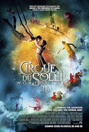 movie poster for CIRQUE DU SOLEIL: WORLDS AWAY