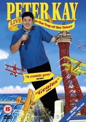 movie poster for PETER KAY LIVE AT THE TOP OF THE TOWER